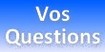 Vos questions, nos rponses
